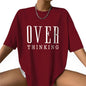 Women’s Graphic Short Sleeve T-Shirt – “Overthinking” Letter Print Loose Fit Casual Tee Top